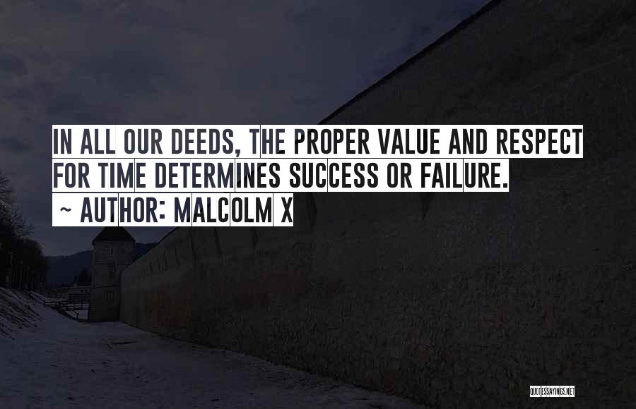 Value And Respect Quotes By Malcolm X