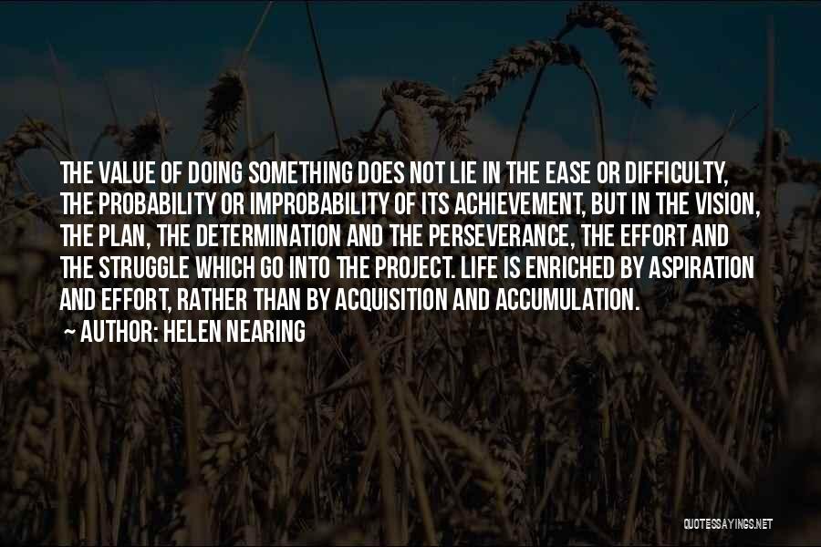 Value And Struggle Quotes By Helen Nearing