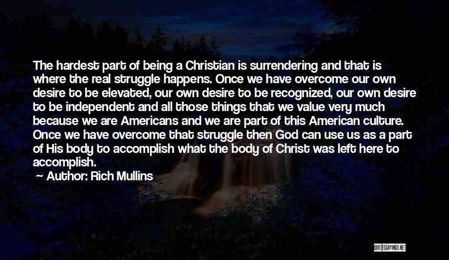 Value And Struggle Quotes By Rich Mullins