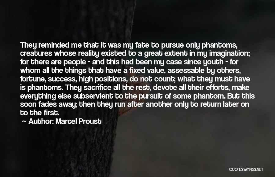Value And Success Quotes By Marcel Proust