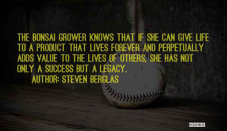 Value And Success Quotes By Steven Berglas
