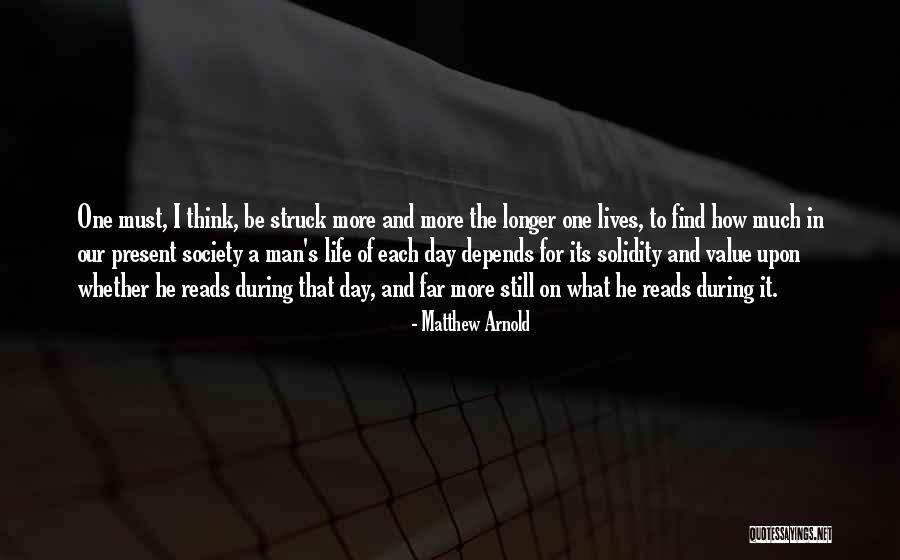 Value Each Day Quotes By Matthew Arnold Value Each Day Quotes By Matthew Arnold
