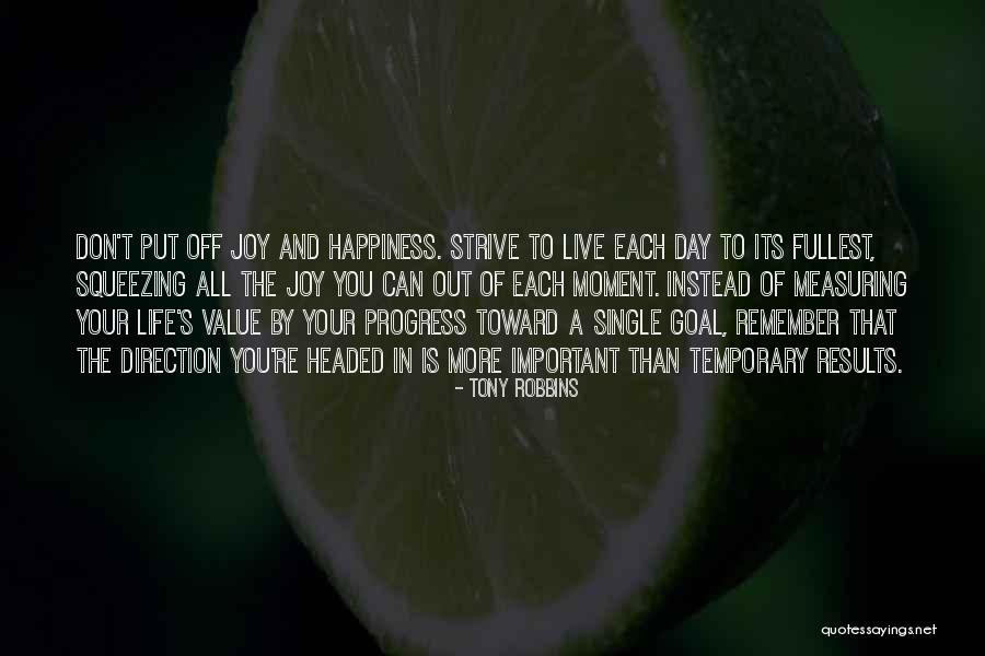 Value Each Day Quotes By Tony Robbins Value Each Day Quotes By Tony Robbins