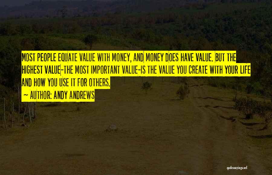 Value For Your Money Quotes By Andy Andrews