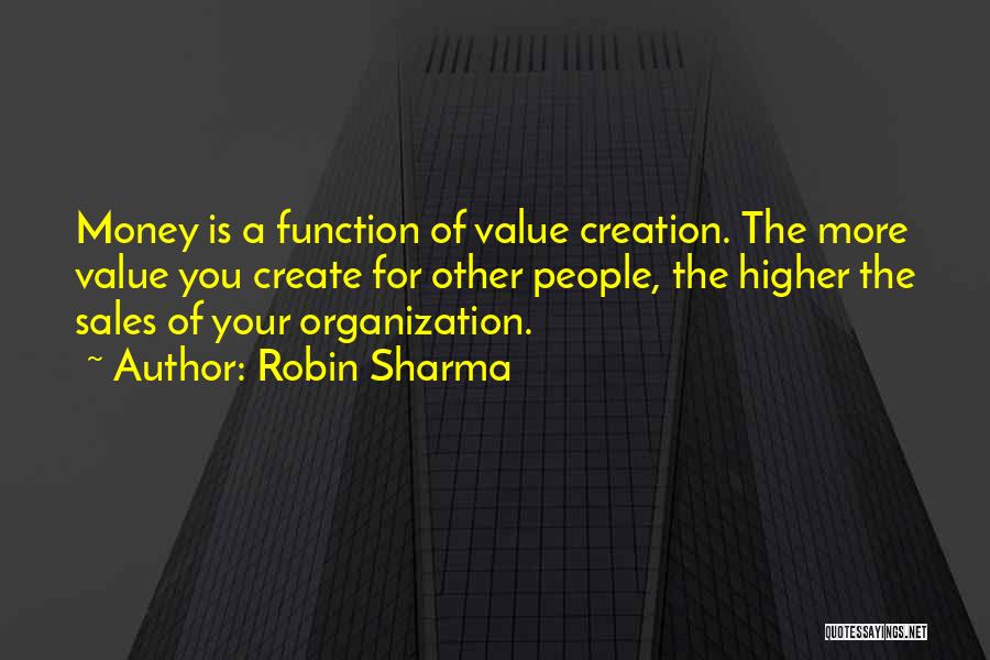 Value For Your Money Quotes By Robin Sharma