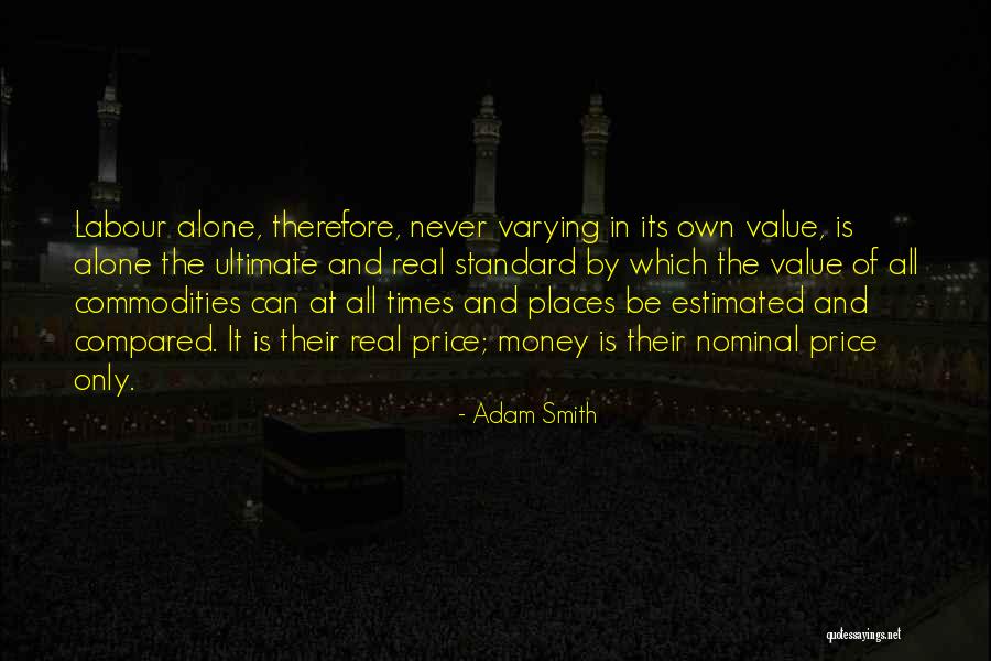 Value Has No Price Quotes By Adam Smith Value Has No Price Quotes By Adam Smith
