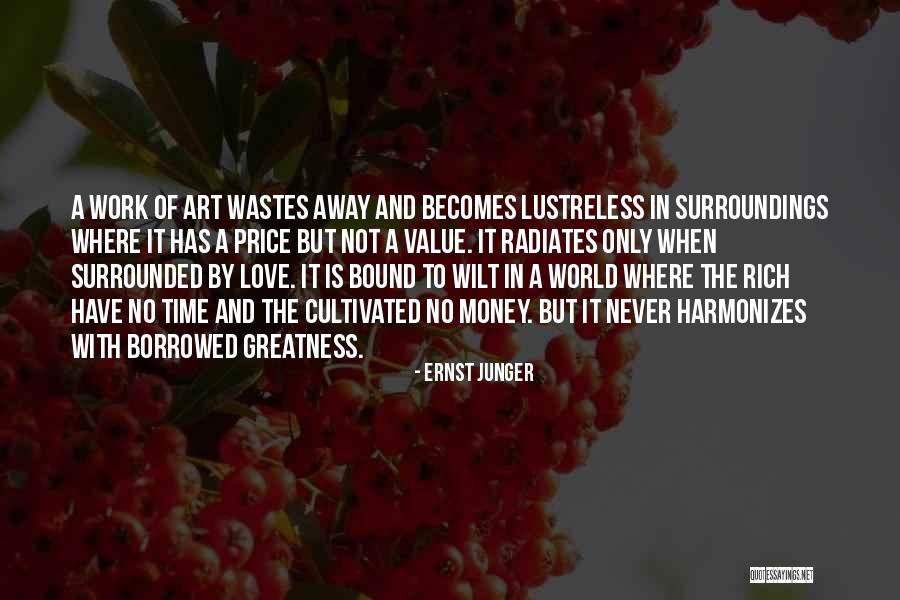 Value Has No Price Quotes By Ernst Junger Value Has No Price Quotes By Ernst Junger