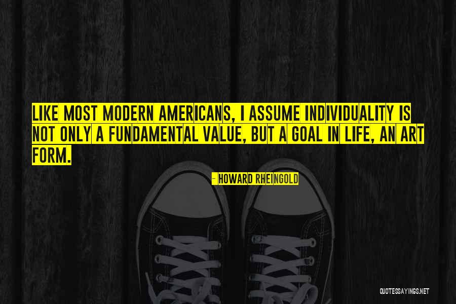 Value In Art Quotes By Howard Rheingold Value In Art Quotes By Howard Rheingold