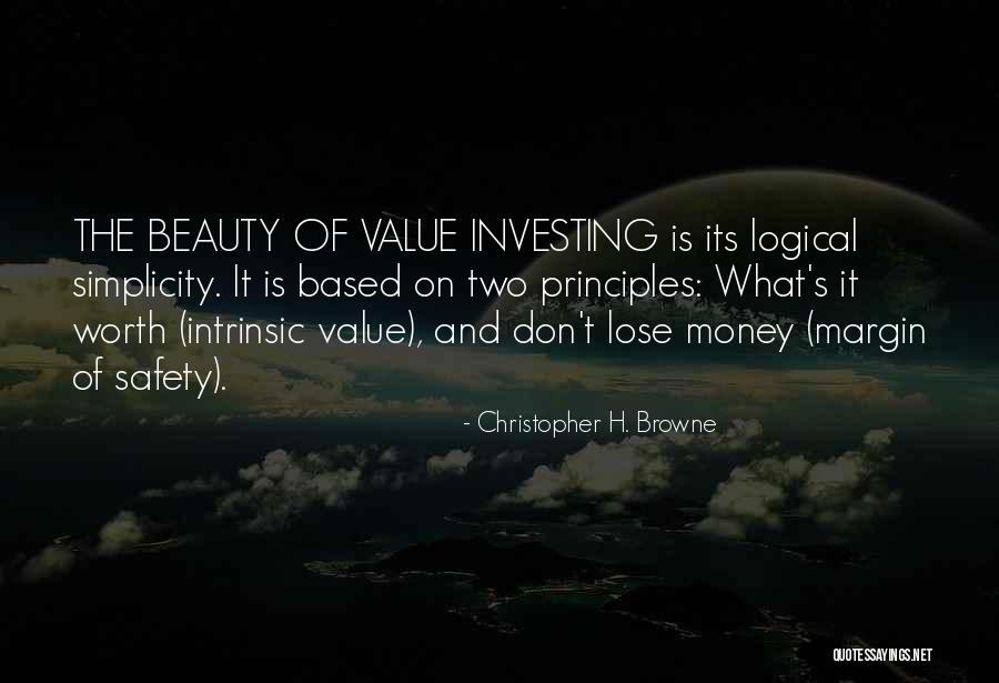 Value Investing Quotes By Christopher H. Browne Value Investing Quotes By Christopher H. Browne