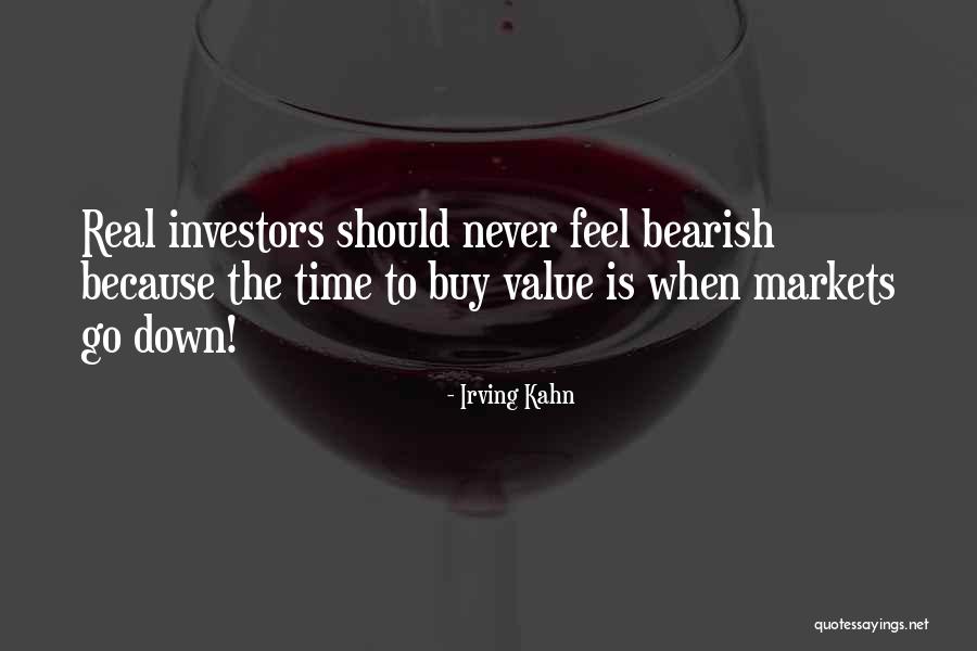 Value Investors Quotes By Irving Kahn Value Investors Quotes By Irving Kahn