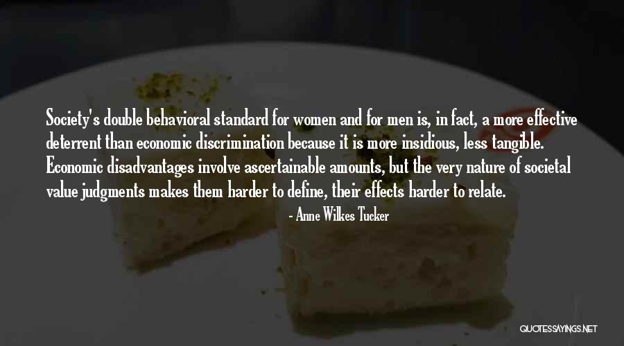 Value Judgments Quotes By Anne Wilkes Tucker Value Judgments Quotes By Anne Wilkes Tucker