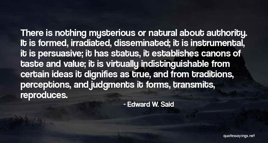 Value Judgments Quotes By Edward W. Said Value Judgments Quotes By Edward W. Said