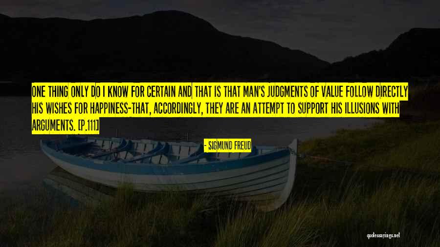 Value Judgments Quotes By Sigmund Freud Value Judgments Quotes By Sigmund Freud