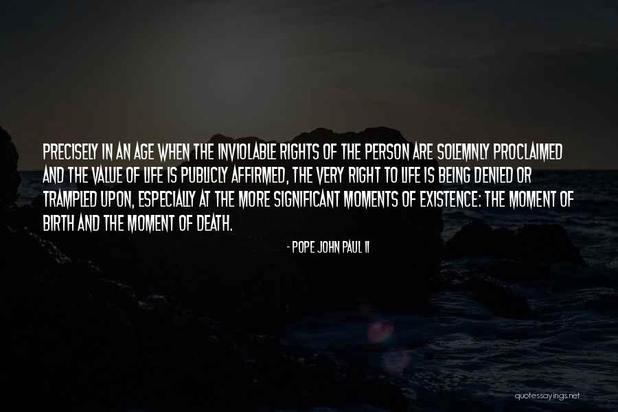 Value Life Death Quotes By Pope John Paul II Value Life Death Quotes By Pope John Paul II