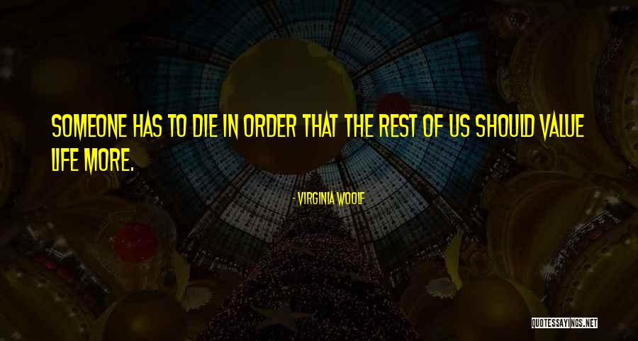 Value Life Death Quotes By Virginia Woolf Value Life Death Quotes By Virginia Woolf