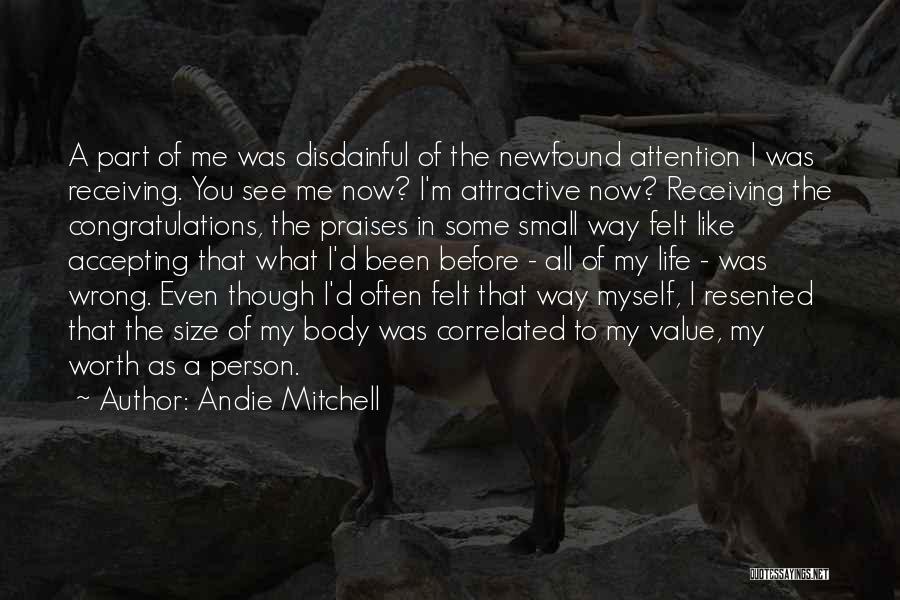 Value My Worth Quotes By Andie Mitchell