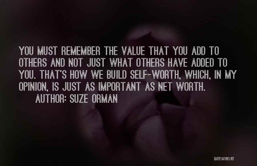 Value My Worth Quotes By Suze Orman