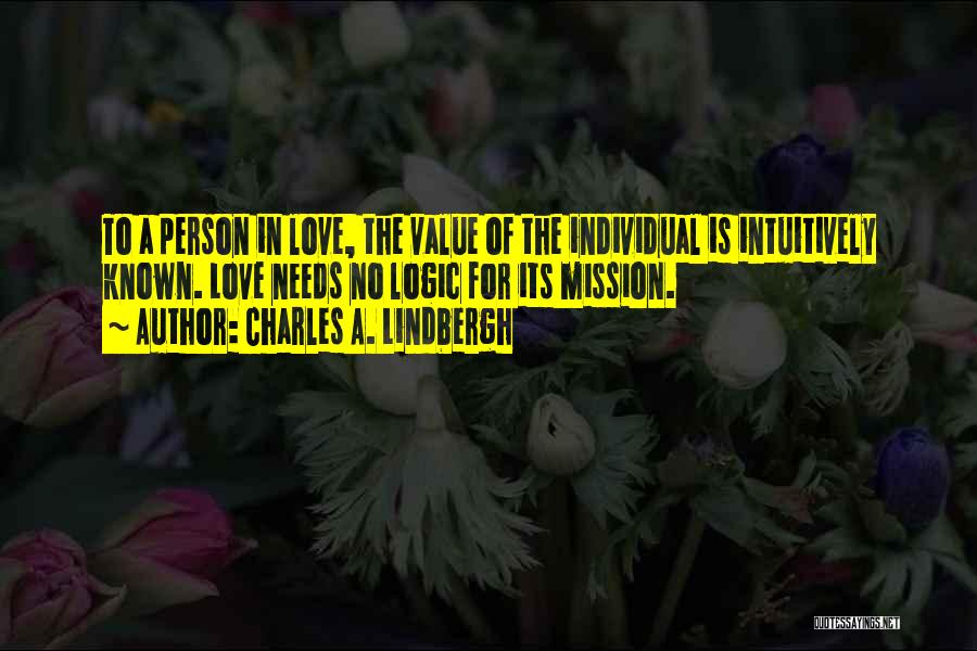 Value Of A Person Quotes By Charles A. Lindbergh