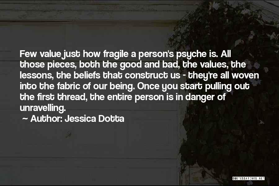 Value Of A Person Quotes By Jessica Dotta