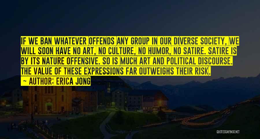 Value Of Art In Society Quotes By Erica Jong