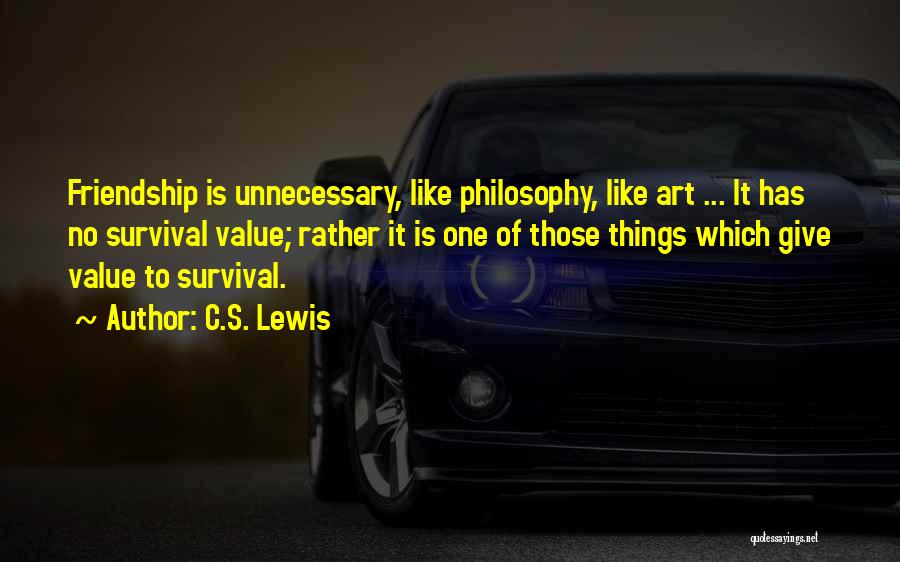 Value Of Art Quotes By C.S. Lewis