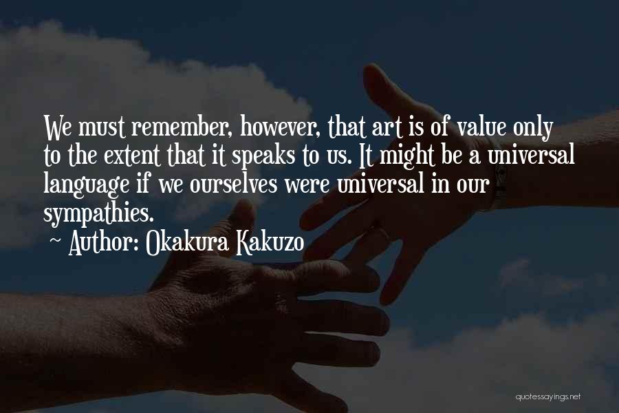 Value Of Art Quotes By Okakura Kakuzo