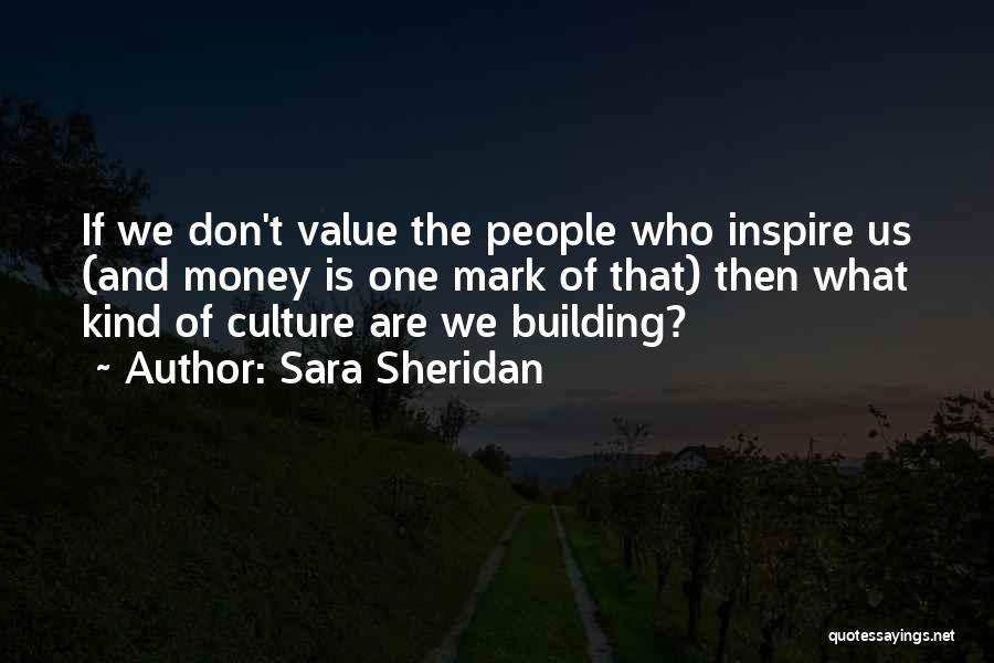 Value Of Art Quotes By Sara Sheridan