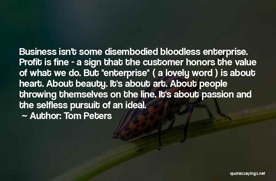 Value Of Art Quotes By Tom Peters