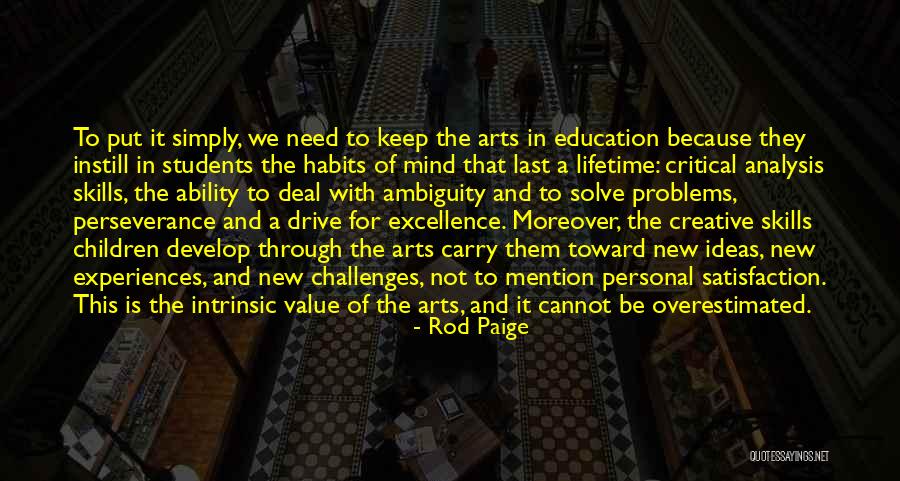 Value Of Arts Education Quotes By Rod Paige