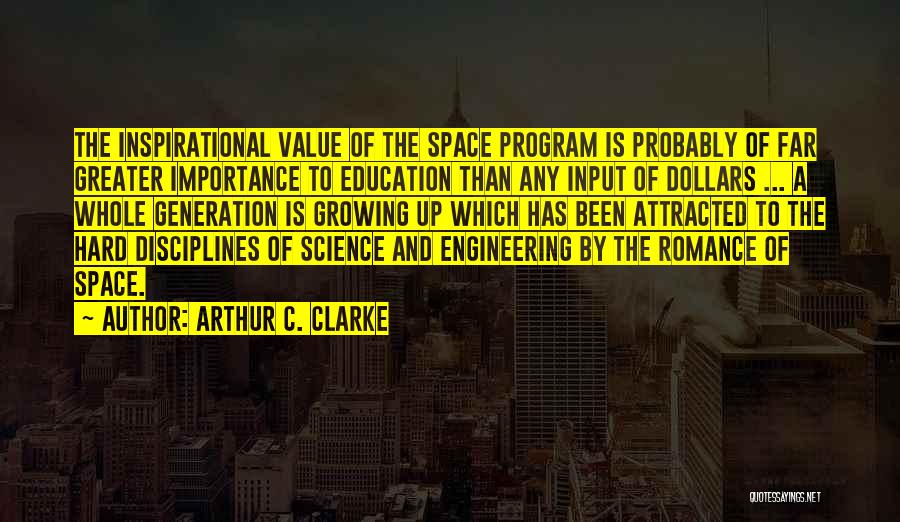 Value Of Education Quotes By Arthur C. Clarke