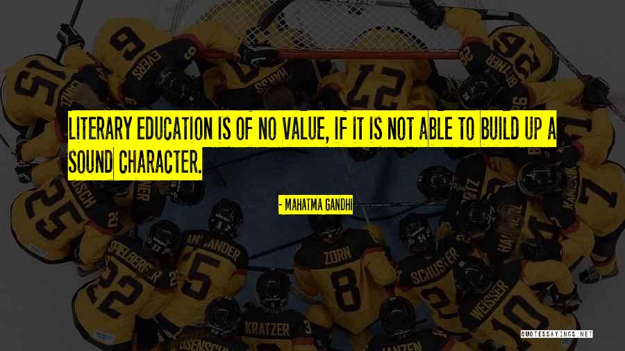 Value Of Education Quotes By Mahatma Gandhi Value Of Education Quotes By Mahatma Gandhi
