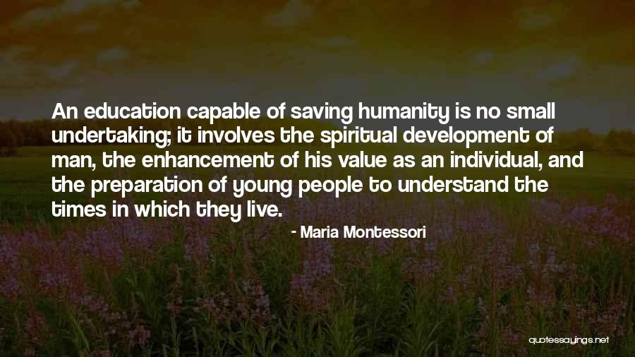 Value Of Education Quotes By Maria Montessori