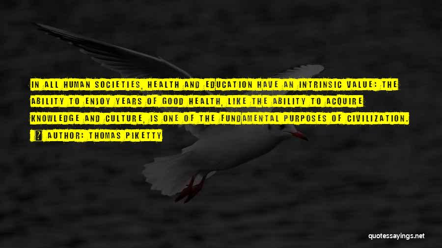 Value Of Education Quotes By Thomas Piketty