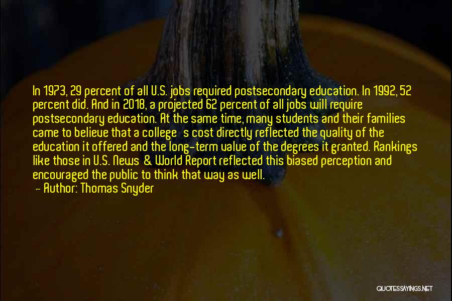 Value Of Education Quotes By Thomas Snyder