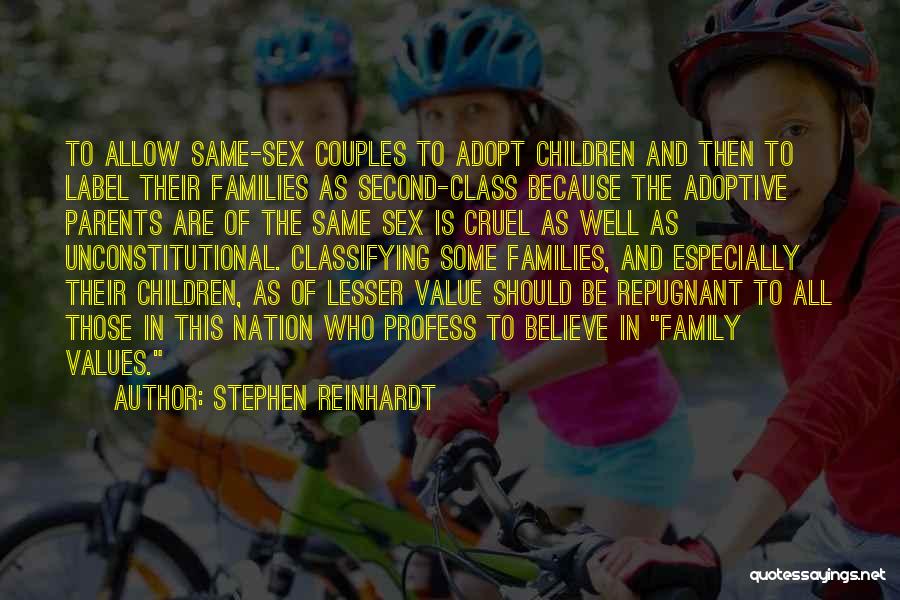 Value Of Family Quotes By Stephen Reinhardt