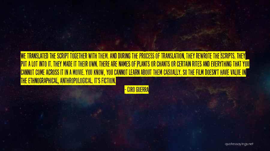 Value Of Fiction Quotes By Ciro Guerra Value Of Fiction Quotes By Ciro Guerra