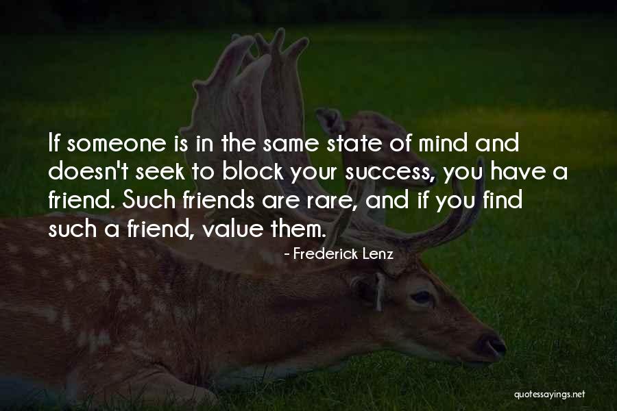 Value Of Friends Quotes By Frederick Lenz