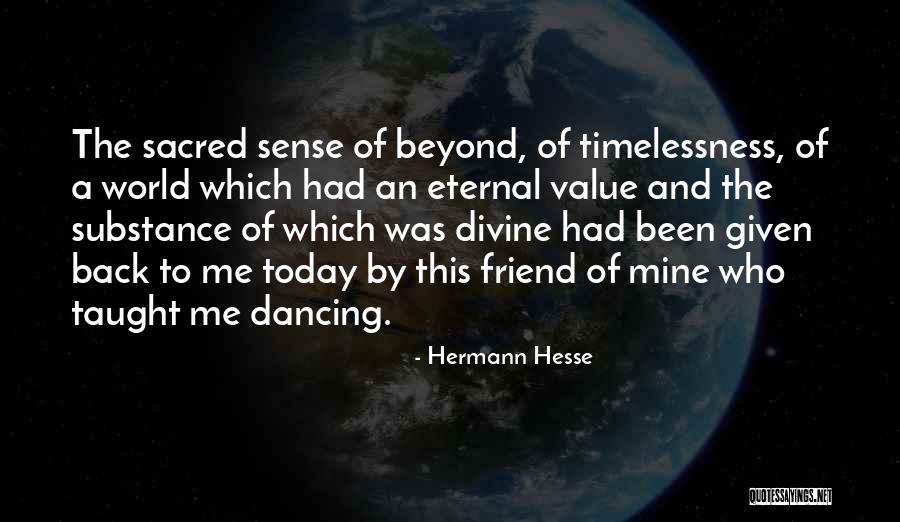 Value Of Friends Quotes By Hermann Hesse