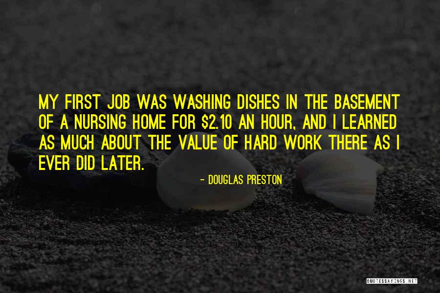 Value Of Hard Work Quotes By Douglas Preston