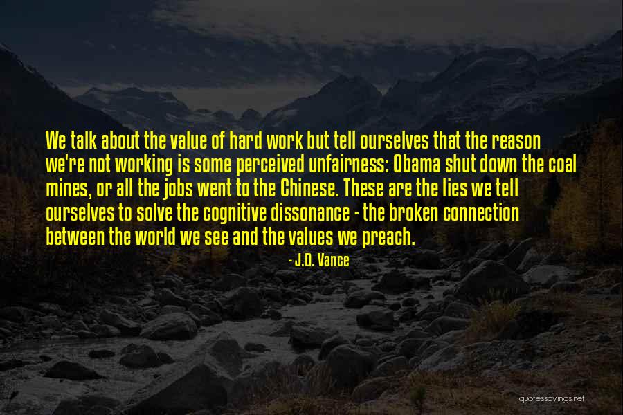 Value Of Hard Work Quotes By J.D. Vance Value Of Hard Work Quotes By J.D. Vance