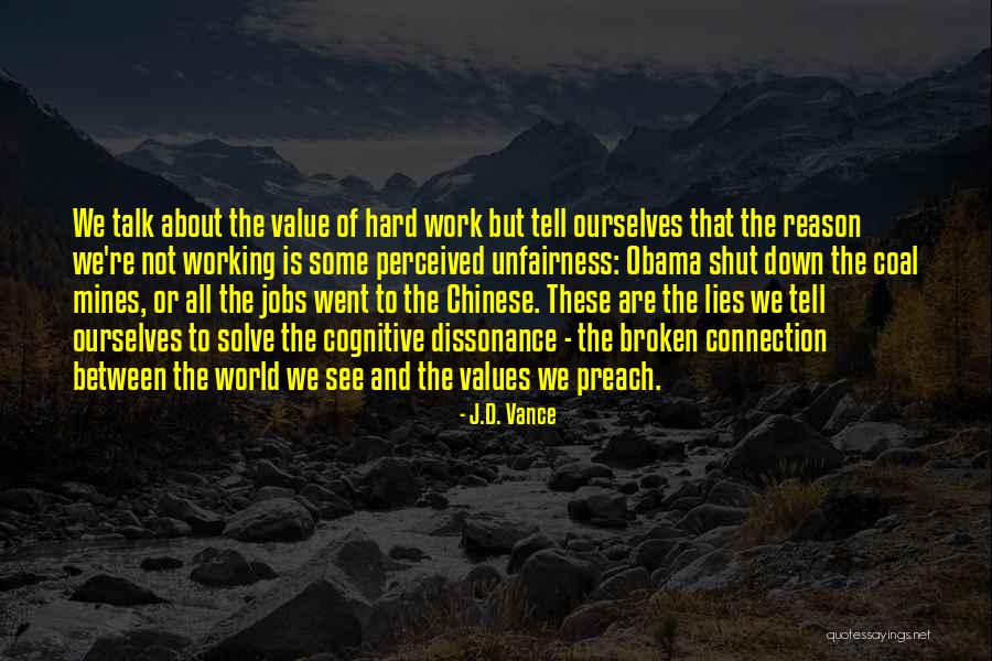 Value Of Hard Work Quotes By J.D. Vance