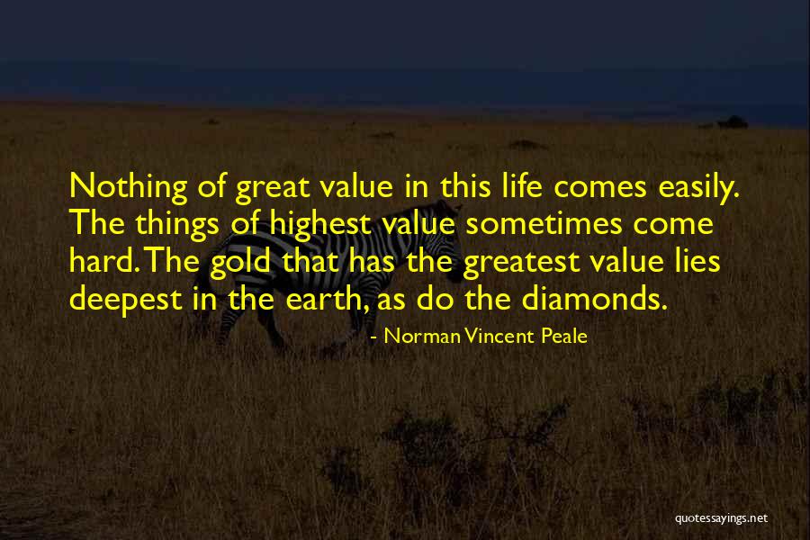 Value Of Hard Work Quotes By Norman Vincent Peale Value Of Hard Work Quotes By Norman Vincent Peale