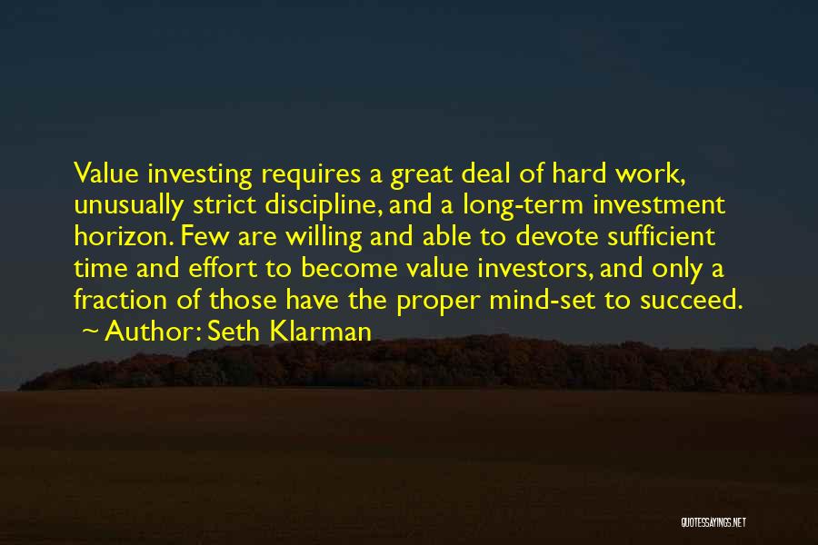 Value Of Hard Work Quotes By Seth Klarman