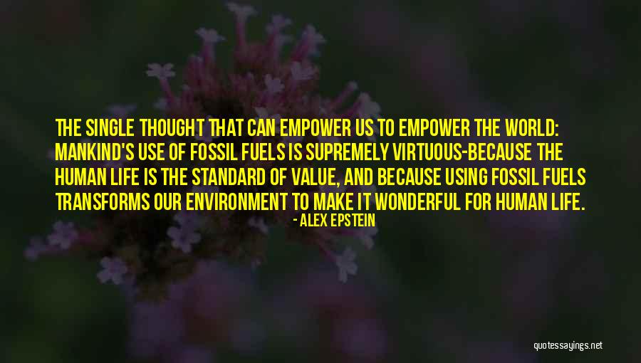 Value Of Human Life Quotes By Alex Epstein