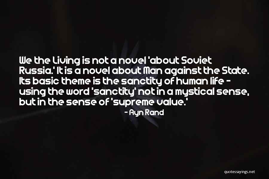 Value Of Human Life Quotes By Ayn Rand