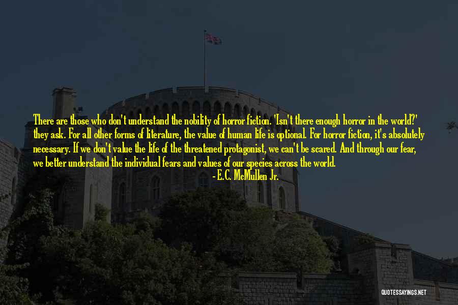 Value Of Human Life Quotes By E.C. McMullen Jr. Value Of Human Life Quotes By E.C. McMullen Jr.
