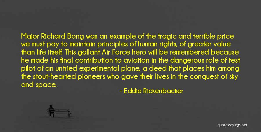 Value Of Human Life Quotes By Eddie Rickenbacker