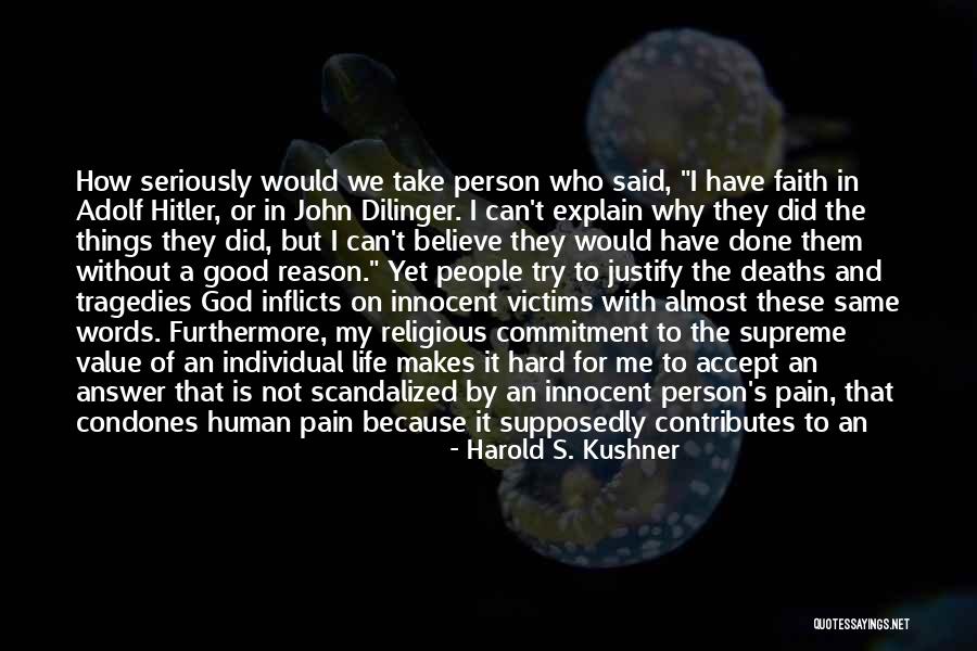 Value Of Human Life Quotes By Harold S. Kushner Value Of Human Life Quotes By Harold S. Kushner
