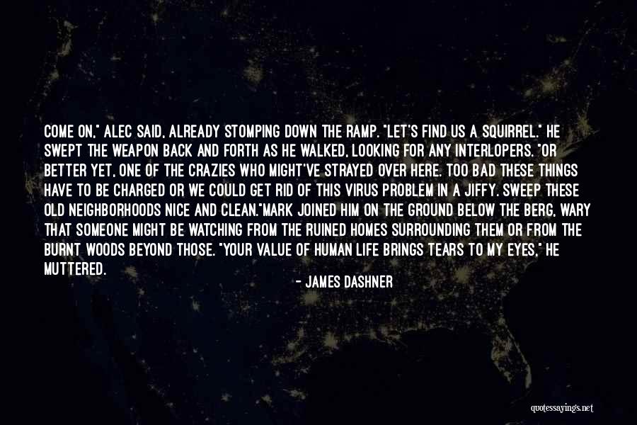 Value Of Human Life Quotes By James Dashner