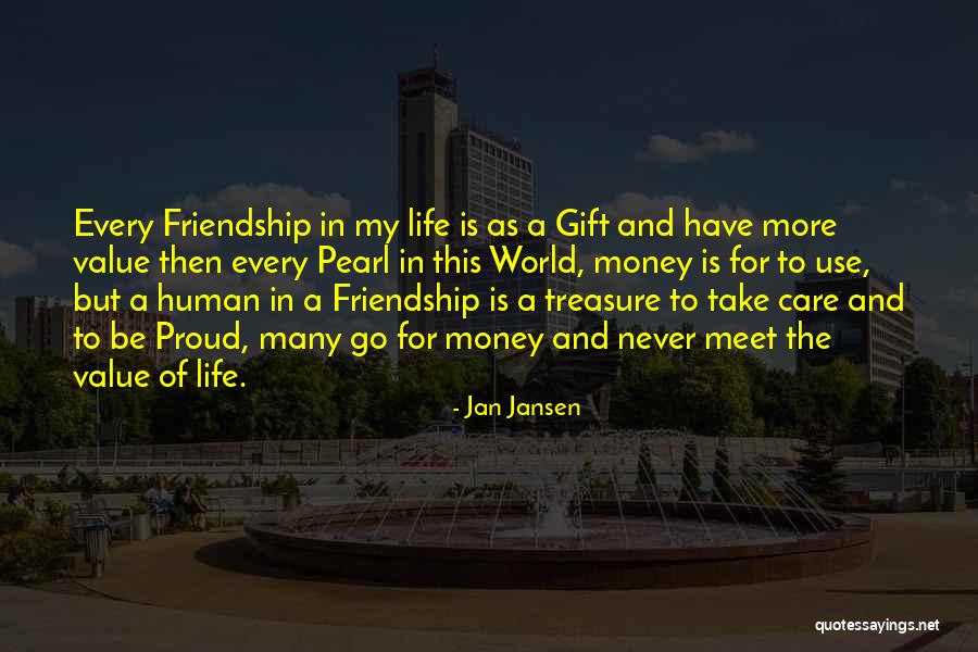 Value Of Human Life Quotes By Jan Jansen Value Of Human Life Quotes By Jan Jansen